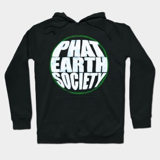 Phat Earth Society Hoodie